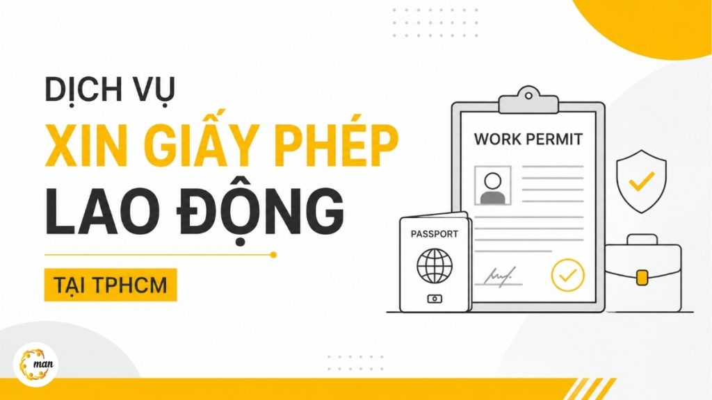 Dịch Vụ Xin Giấy Phép Lao Động Tại TPHCM