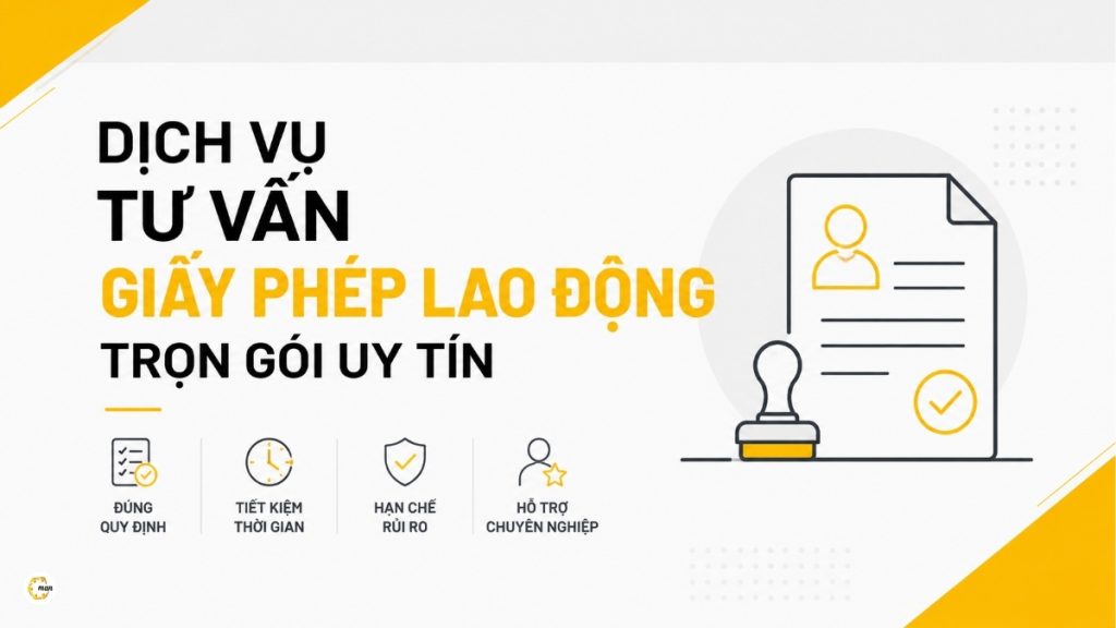 Dịch vụ tư vấn giấy phép lao động trọn gói uy tín