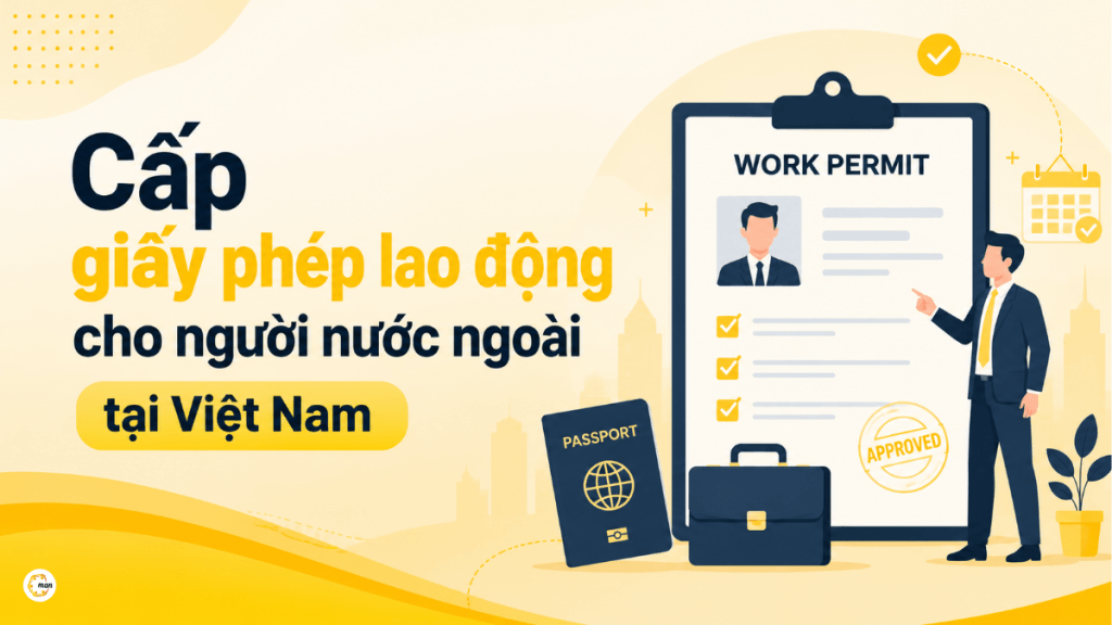 Cấp giấy phép lao động cho người nước ngoài