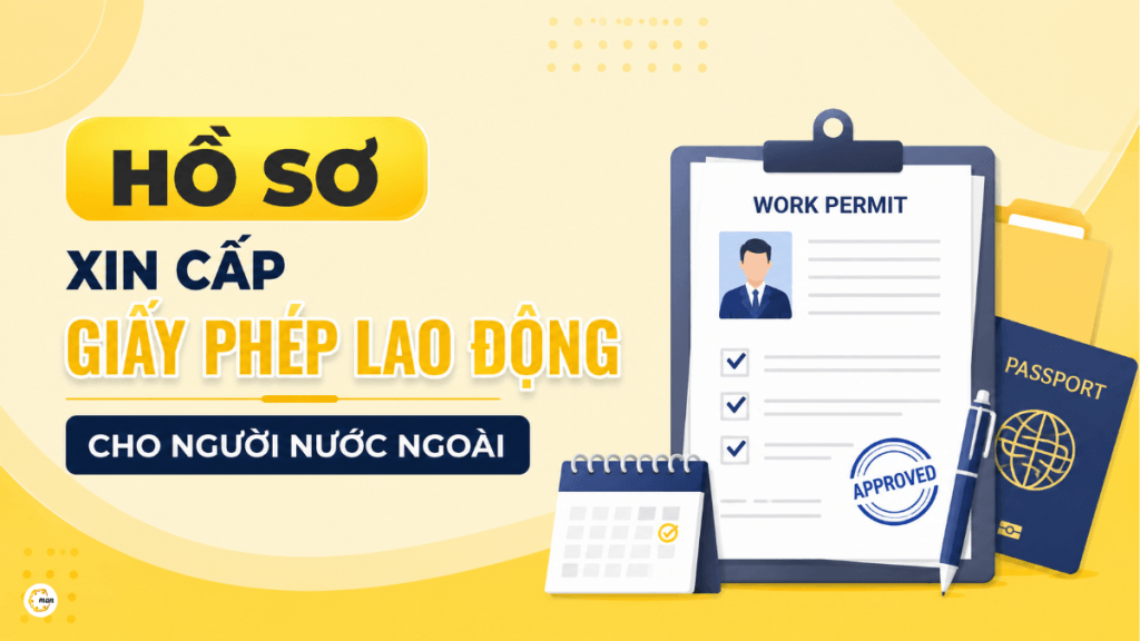 Hồ sơ xin cấp giấy phép lao động cho người nước ngoài
