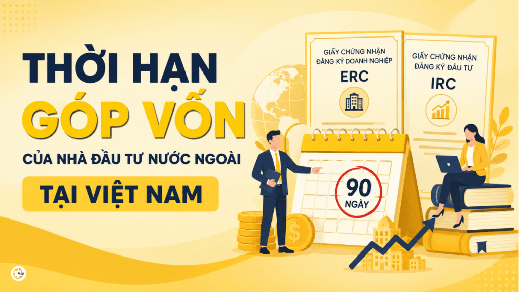 Thời hạn góp vốn của nhà đầu tư nước ngoài